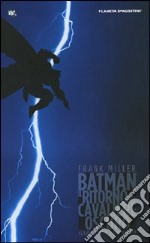 Il ritorno del cavaliere oscuro. Batman libro