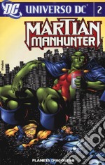 Martian manhunter. Vol. 2 libro