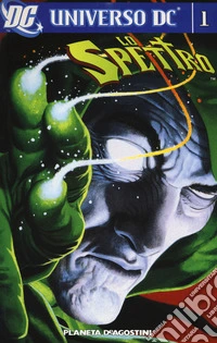 Lo Spettro. Universo DC. Vol. 1
