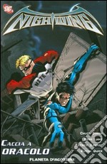 Caccia a Oracolo. Nightwing. Vol. 5 libro