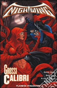Grossi calibri. Nightwing. Vol. 6