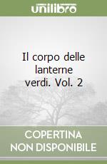 Il corpo delle lanterne verdi. Vol. 2 libro