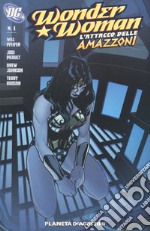 L'attacco delle amazzoni. Wonder Woman. Vol. 1 libro