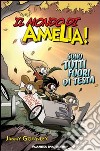 Il mondo di Amelia! Sono tutti fuori di testa libro di Gownley Jimmy