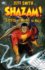 Shazam. La società dei mostri del male libro