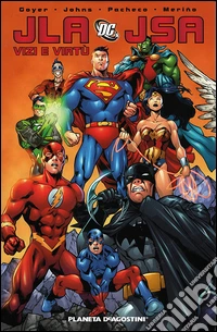 Vizi e virtù. JLA/JSA