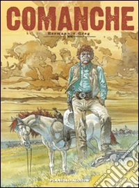 Comanche. Vol. 1