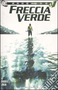Anno uno. Freccia verde
