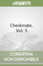 Checkmate. Vol. 5