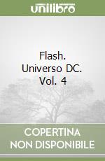 Flash. Universo DC. Vol. 4