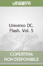 Universo DC. Flash. Vol. 5 libro