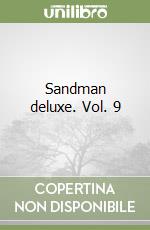Sandman deluxe. Vol. 9 libro