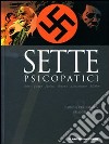 Sette psicopatici. Vol. 1 libro