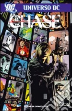 Chase. Universo DC libro