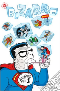 Bizzarro comics. Vol. 1