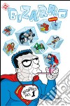 Bizzarro comics. Vol. 1 libro