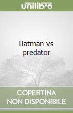 Batman vs predator libro