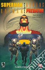 Superman e Batman versus Aliens e Predator libro