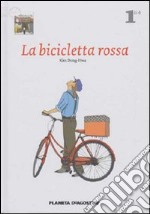 La bicicletta rossa. Vol. 1 libro