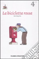 La bicicletta rossa. Vol. 4 libro