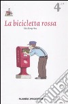 La bicicletta rossa. Vol. 4 libro di Dong-Hwa Kim