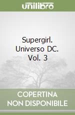 Supergirl. Universo DC. Vol. 3 libro