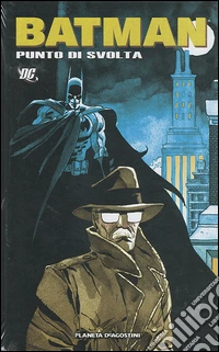 Punto di svolta. Batman
