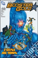 Crisi nel tempo. Booster gold. Vol. 4 libro