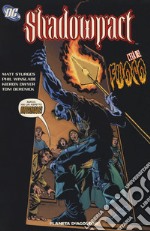 L'età del fuoco. Shadowpact. Vol. 4 libro