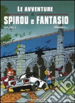 Le avventure di Spirou e Fantasio. Vol. 1 libro