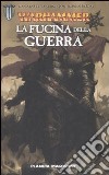 Warhammer. La fucina della guerra libro