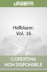 Hellblazer. Vol. 16 libro