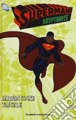 Kryptonite. Superman libro