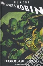 All star. Batman e Robin libro