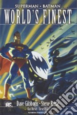 World's finest. Superman/Batman libro