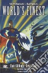 World's finest. Superman/Batman libro