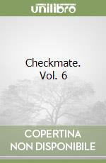 Checkmate. Vol. 6 libro