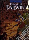 Terra del fuoco. Il viaggio di Darwin. Vol. 2 libro di Fonollosa José