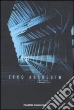 Zero assoluto libro