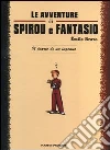 l diario di un ingenuo. Le avventure di Spirou e Fantasio libro di Bravo Émile