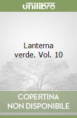 Lanterna verde. Vol. 10