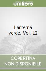 Lanterna verde. Vol. 12