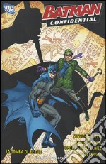 Tomba di Rei Tut. Batman confidential. Vol. 6 libro