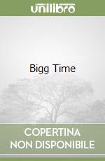 Bigg Time libro