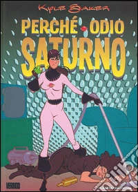 Perché odio Saturno