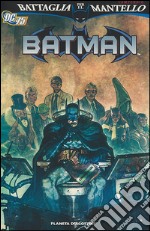 Battaglia per il mantello. Compendip. Batman. Il cavaliere oscuro libro