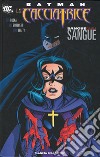 Batman. La cacciatrice. Sangue chiama sangue libro