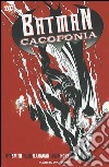 Cacofonia. Batman libro