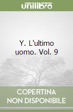 Y. L'ultimo uomo. Vol. 9 libro