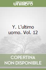 Y. L'ultimo uomo. Vol. 12 libro